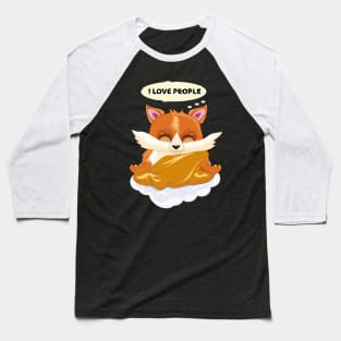 Cute and funny Fox meditates I love people Baseball T-Shirt